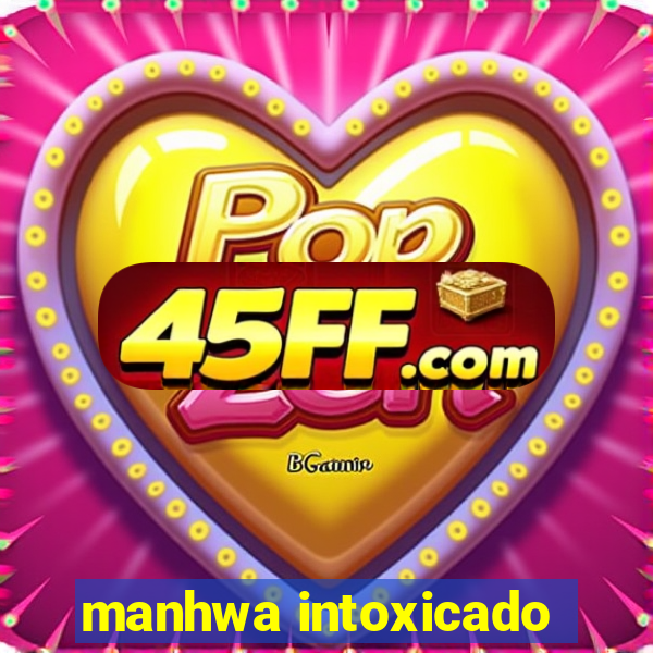 manhwa intoxicado